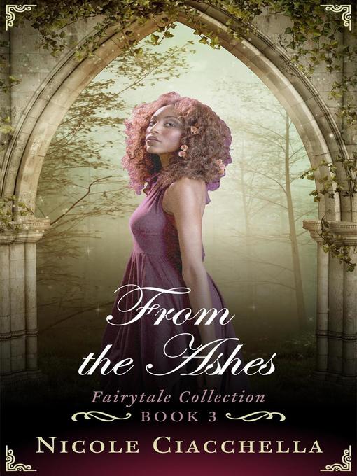 Title details for From the Ashes by Nicole Ciacchella - Available